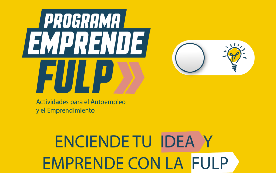 Emprende FULP ha atendido y asesorado a alrededor de 600 personas en el primer semestre de 2024